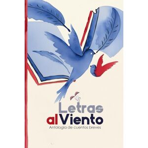 Madison, Colegio Letras al viento: Antología de cuentos breves Madison, Colegio Letras al viento: Antología de cuentos breves