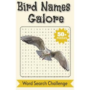 Word Hunt, JT's Bird Names Galore: Word Search Challenge Word Hunt, JT's Bird Names Galore: Word Search Challenge