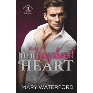 Waterford, Mary Her Vagabond Heart: Die Rivers Brüder (Band 2) (Deutsche Ausgabe) Waterford, Mary Her Vagabond Heart: Die Rivers Brüder (Band 2) (Deutsche Ausgabe)