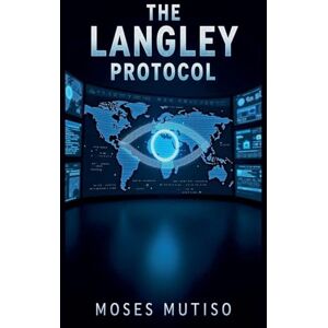 Mutiso, Moses The Langley Protocol Mutiso, Moses The Langley Protocol