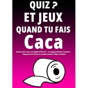 Spark, Scribble Quiz et jeux quand tu fais Caca: Amuse-toi avec des quiz et jeux drôles pendant que tu es aux toilettes – Pour enfants et adultes Spark, Scribble Quiz et jeux quand tu fais Caca: Amuse-toi avec des quiz et jeux drôles pendant que tu es aux toilettes – Pour enfants et adultes