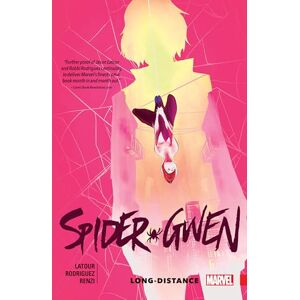 Latour, Jason Spider-Gwen Vol. 3: Long Distance Latour, Jason Spider-Gwen Vol. 3: Long Distance