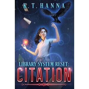 Hanna, K.T. Library System Reset: Citation Hanna, K.T. Library System Reset: Citation