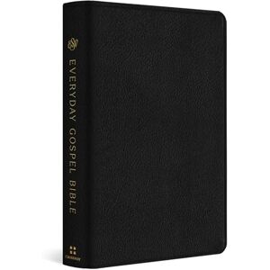 ESV Everyday Gospel Bible: Connecting Scripture to All of Life (Genuine Leather, Black) ESV Everyday Gospel Bible: Connecting Scripture to All of Life (Genuine Leather, Black)