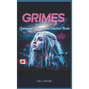 J. McCall, Lily GRIMES BIOGRAPHY: Cyberpunk Dreams and Celestial Beats J. McCall, Lily GRIMES BIOGRAPHY: Cyberpunk Dreams and Celestial Beats