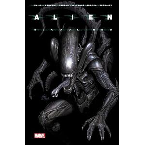 Phillip Kennedy Johnson Alien Vol. 1: Bloodlines Phillip Kennedy Johnson Alien Vol. 1: Bloodlines