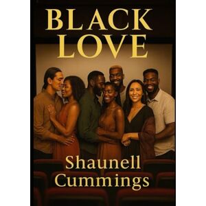 Cummings, Shaunell Black Love Cummings, Shaunell Black Love