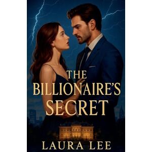 Lee The Billionaire's Secret Lee The Billionaire's Secret