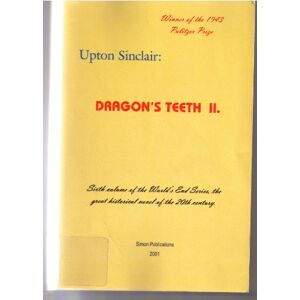 Sinclair, Upton Dragon's Teeth II: 6 (World's End) Sinclair, Upton Dragon's Teeth II: 6 (World's End)