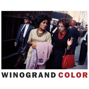 Garry Winogrand: Winogrand Color Garry Winogrand: Winogrand Color