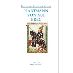 Hartmann von Aue Erec: Text und Kommentar Hartmann von Aue Erec: Text und Kommentar