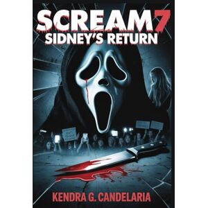CANDELARIA, KENDRA G. SCREAM 7, SIDNEY’S RETURN: A Complete Guide to the Legacy, Turmoil, and Return of 2026’s Most Anticipated Horror Sequel – An In-Depth Look at the Story, Cast, and Cultural Controversy Behind Scream 7 CANDELARIA, KENDRA G. SCREAM 7, SIDNEY’S RETURN: A Complete Guide to the Legacy, Turmoil, and Return of 2026’s Most Anticipated Horror Sequel – An In-Depth Look at the Story, Cast, and Cultural Controversy Behind Scream 7