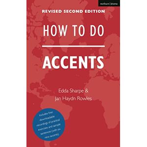 Edda Sharpe How To Do Accents (The Actor's Toolkit) Edda Sharpe How To Do Accents (The Actor's Toolkit)