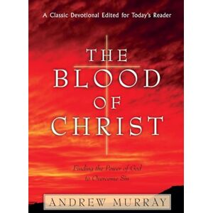 Murray, Andrew Blood of Christ, The Murray, Andrew Blood of Christ, The