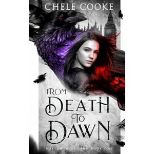 Cooke, Chele From Death to Dawn: an Urban Fantasy adventure (Hallowed Ground) Cooke, Chele From Death to Dawn: an Urban Fantasy adventure (Hallowed Ground)