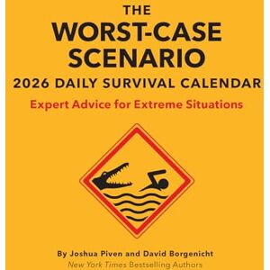 Borgenicht, David Worst-Case Scenario 2026 Daily Calendar: Expert Advice for Extreme Situations Borgenicht, David Worst-Case Scenario 2026 Daily Calendar: Expert Advice for Extreme Situations