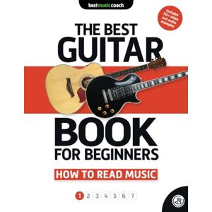 Spencer, Dan The Best Guitar Book for Beginners: How to Read Music 1 Spencer, Dan The Best Guitar Book for Beginners: How to Read Music 1