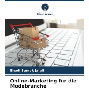 Samak Jalali, Shadi Online-Marketing für die Modebranche Samak Jalali, Shadi Online-Marketing für die Modebranche