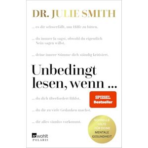 Smith, Julie Unbedingt lesen, wenn ...: Schnelle Hilfe für deine mentale Gesundheit Die deutsche Ausgabe von "Open When ... Smith, Julie Unbedingt lesen, wenn ...: Schnelle Hilfe für deine mentale Gesundheit Die deutsche Ausgabe von "Open When ...
