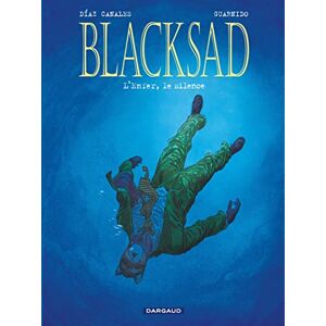 Diaz Canales Juan Blacksad Tome 4 L'Enfer, le silence Diaz Canales Juan Blacksad Tome 4 L'Enfer, le silence