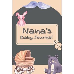 Ascenzi, Sandy NANA'S Baby Journal New Grandmother Gift Book Ascenzi, Sandy NANA'S Baby Journal New Grandmother Gift Book