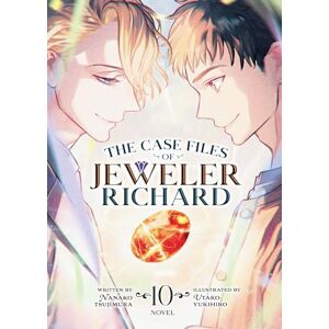 Tsujimura, Nanako The Case Files of Jeweler Richard (Light Novel) Vol. 10 Tsujimura, Nanako The Case Files of Jeweler Richard (Light Novel) Vol. 10