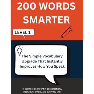 Press, Qdix 200 WORDS SMARTER: The Simple Vocabulary Upgrade That Instantly Improves How You Speak (Trivia Books) Press, Qdix 200 WORDS SMARTER: The Simple Vocabulary Upgrade That Instantly Improves How You Speak (Trivia Books)