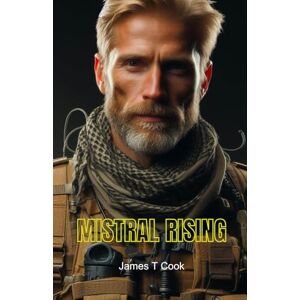 Cook, Mr James Timothy Mistral Rising Cook, Mr James Timothy Mistral Rising