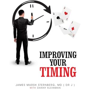 Sternberg MD (Dr J), James Marsh IMPROVING YOUR TIMING: For Declarers And Defenders Sternberg MD (Dr J), James Marsh IMPROVING YOUR TIMING: For Declarers And Defenders