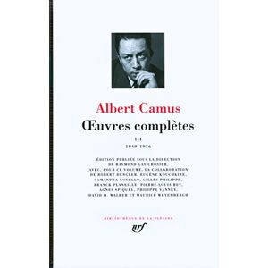 CAMUS, ALBERT Oeuvres completes vol. 3 1949-1956 (Leatherbound) CAMUS, ALBERT Oeuvres completes vol. 3 1949-1956 (Leatherbound)
