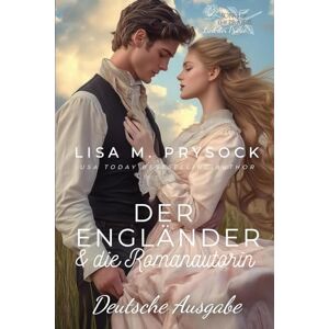 Prysock, Lisa Der Engländer & die Romanautorin: 2 (Lied der Prärie) Prysock, Lisa Der Engländer & die Romanautorin: 2 (Lied der Prärie)