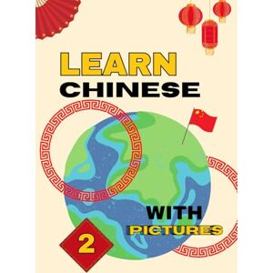 Design, Greatphics Learn Chinese with Pictures 2 Design, Greatphics Learn Chinese with Pictures 2
