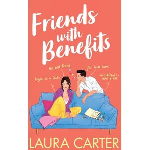Carter, Laura Friends With Benefits: The completely laugh-out-loud, friends-to-lovers romantic comedy (Brits in Manhattan, 3) Carter, Laura Friends With Benefits: The completely laugh-out-loud, friends-to-lovers romantic comedy (Brits in Manhattan, 3)