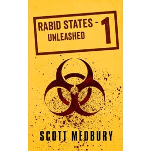 Scott Unleashed (Rabid States) Scott Unleashed (Rabid States)