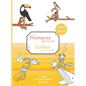 Gaspar, Cecilia Números del 0 al 20, Zahlen von 0 bis 20: Libro para colorear bilingüe, zweisprachiges Malbuch Gaspar, Cecilia Números del 0 al 20, Zahlen von 0 bis 20: Libro para colorear bilingüe, zweisprachiges Malbuch