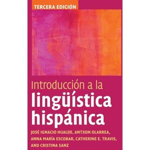Hualde, José Ignacio Introducción a la lingüística hispánica Hualde, José Ignacio Introducción a la lingüística hispánica
