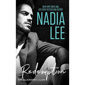 Lee The Billionaire's Claim: Redemption: 2 Lee The Billionaire's Claim: Redemption: 2