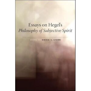 Essays on Hegel's Philosophy of Subjective Spirit Essays on Hegel's Philosophy of Subjective Spirit