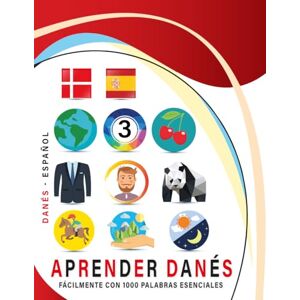 collodigo press Aprender Danés Fácilmente Con 1000 Palabras Esenciales: Libro Bilingüe de Aprendizaje Danés Español para Niños y Adultos con Vocabulario Práctico y Divertido collodigo press Aprender Danés Fácilmente Con 1000 Palabras Esenciales: Libro Bilingüe de Aprendizaje Danés Español para Niños y Adultos con Vocabulario Práctico y Divertido