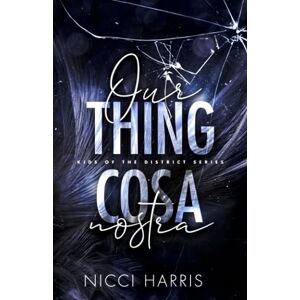 Harris, Nicci Our Thing: The Ballerina & The Butcher Boy Complete Duet: 1AND2 (Kids of the District) Harris, Nicci Our Thing: The Ballerina & The Butcher Boy Complete Duet: 1AND2 (Kids of the District)
