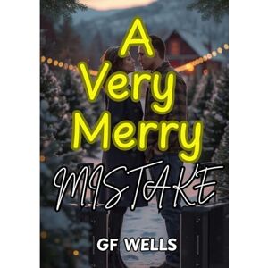 Wells, GF A Very Merry Mistake Wells, GF A Very Merry Mistake