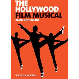 Grant, Barry Keith The Hollywood Film Musical (New Approaches to Film Genre) Grant, Barry Keith The Hollywood Film Musical (New Approaches to Film Genre)