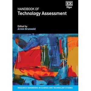 Philosophy Handbook of Technology Assessment (Research Handbooks in Science and Technology Studies series) Philosophy Handbook of Technology Assessment (Research Handbooks in Science and Technology Studies series)