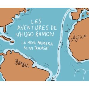 Hugo Boss LES AVENTURES DE N'HUGO RAMON: La meva primera Mini Transat Hugo Boss LES AVENTURES DE N'HUGO RAMON: La meva primera Mini Transat