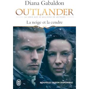 Gabaldon, Diana Outlander, 6 La neige et la cendre (La couverture du livre peut varier): Contient : La neige et la cendre ; Les grandes désespérances ; Les canons de la liberté ; Le clan de la révolte Gabaldon, Diana Outlander, 6 La neige et la cendre (La couverture du livre peut varier): Contient : La neige et la cendre ; Les grandes désespérances ; Les canons de la liberté ; Le clan de la révolte