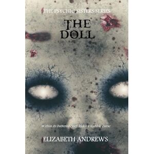 Andrews, Elizabeth The Doll: The Psychic Sisters Series Andrews, Elizabeth The Doll: The Psychic Sisters Series