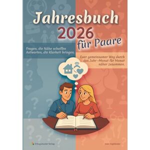 Vogtländer, Sven Jahresbuch 2026 für Paare: Euer gemeinsamer Weg durch das Jahr – Monat für Monat näher zusammen. Vogtländer, Sven Jahresbuch 2026 für Paare: Euer gemeinsamer Weg durch das Jahr – Monat für Monat näher zusammen.