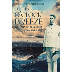 Rockwell Olson, Dorothy The Ten O’ Clock Breeze Rockwell Olson, Dorothy The Ten O’ Clock Breeze