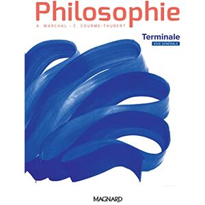 Marchal, Alain Philosophie Tle générale Ed. Marchal (2020) Manuel élève Marchal, Alain Philosophie Tle générale Ed. Marchal (2020) Manuel élève