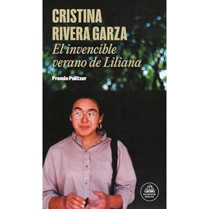 Rivera Garza, Cristina El invencible verano de Liliana (Random House) Rivera Garza, Cristina El invencible verano de Liliana (Random House)